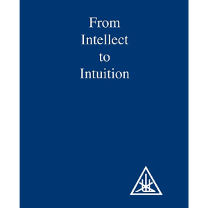 From Intellect to Intuition