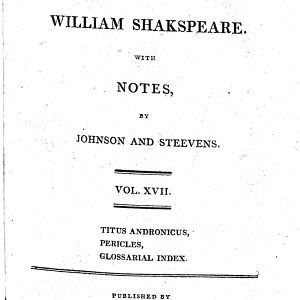 The Plays of William Shakespeare ... With the Corrections and Illustrations of Various Commentators ... Revised and Augmented by Isaac Reed, Etc