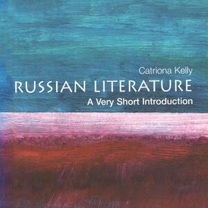Russian Literature: A Very Short Introduction