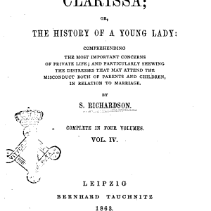 Clarissa Or, the History of a Young Lady by S. Richardson