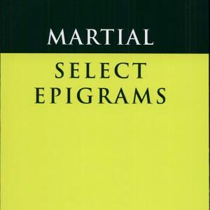 Martial: Select Epigrams