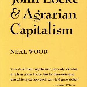 John Locke and Agrarian Capitalism
