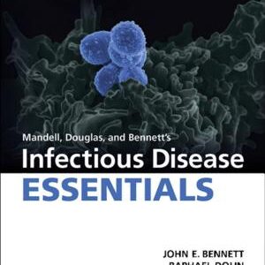 Mandell, Douglas and Bennett's Infectious Disease Essentials E-Book