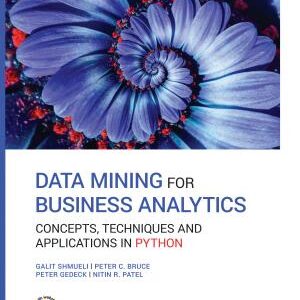 Data Mining for Business Analytics: Concepts, Techniques and Applications in Python