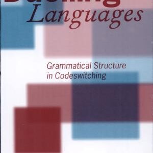 Duelling Languages: Grammatical Structure in Codeswitching
