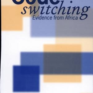 Social Motivations for Codeswitching: Evidence from Africa