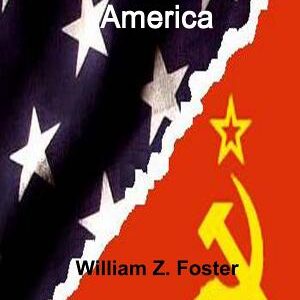 Toward Soviet America