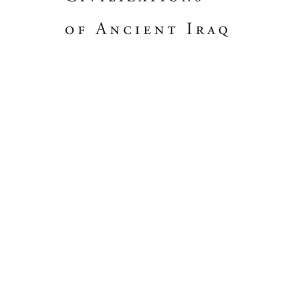 Civilizations of Ancient Iraq