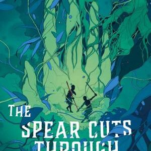 The Spear Cuts Through Water