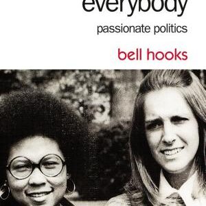 Feminism Is for Everybody: Passionate Politics
