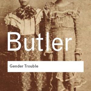 Gender Trouble: Tenth Anniversary Edition