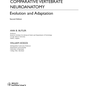 Comparative Vertebrate Neuroanatomy: Evolution and Adaptation