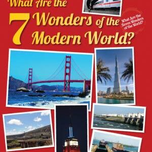 What Are the 7 Wonders of the Modern World?