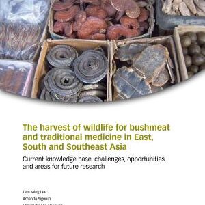 The harvest of wildlife for bushmeat and traditional medicine in East, South and Southeast Asia: Current knowledge base, challenges, opportunities and areas for future research