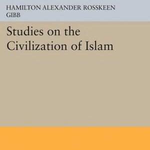 Studies on the Civilization of Islam