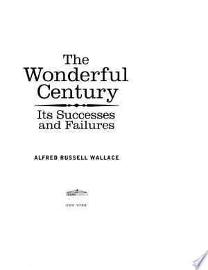 The Wonderful Century: Its Successes and Failures
