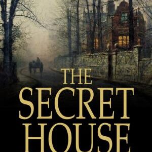 The Secret House