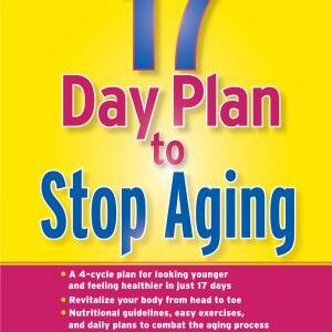 The 17 Day Plan to Stop Aging