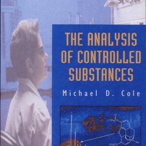 The Analysis of Controlled Substances