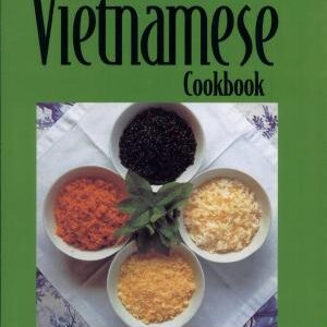 The Vietnamese Cookbook