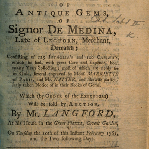A catalogue of the ... collection of antique gems of Signor de Medina ... which ... will be sold by auction, etc