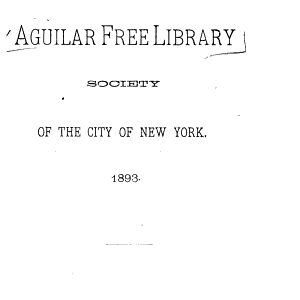 Report of the Aguilar Free Library Society