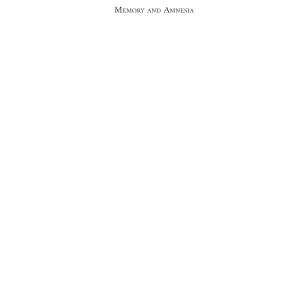 Memory and Amnesia: The Role of the Spanish Civil War in the Transition to Democracy