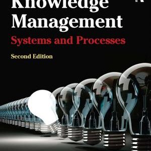 Knowledge Management: Systems and Processes