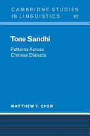Tone Sandhi: Patterns across Chinese Dialects