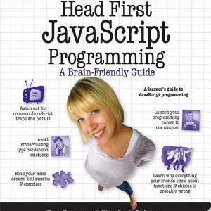 Head First JavaScript Programming: A Brain-Friendly Guide