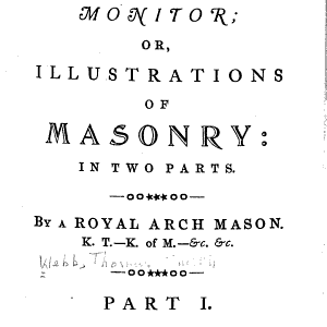 The Freemason's Monitor; Or, Illustrations of Masonry: in Two Parts
