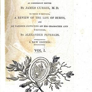The Life and Works of Robert Burns: Life of Burns, with a criticism on his writings