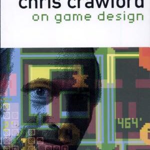 Chris Crawford on Game Design