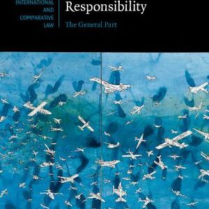 State Responsibility: The General Part