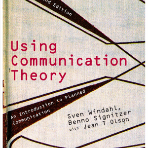 Using Communication Theory: An Introduction to Planned Communication