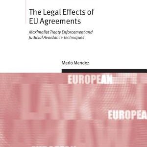 The Legal Effects of EU Agreements