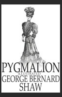 Pygmalion (Illustrated)