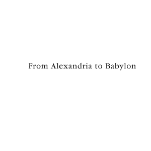 From Alexandria to Babylon: Near Eastern Languages and Hellenistic Erudition in the Oxyrhynchus Glossary (P.Oxy. 1802 + 4812)
