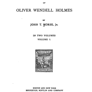 Life and Letters of Oliver Wendell Holmes