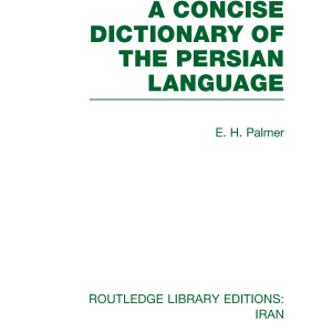 A Concise Dictionary of the Persian Language