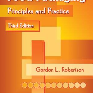 Food Packaging: Principles and Practice, Third Edition