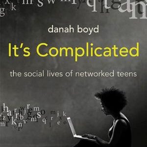 It's Complicated: The Social Lives of Networked Teens