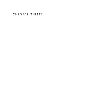 China's Tibet?: Autonomy or Assimilation