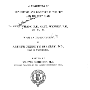 The Recovery of Jerusalem: A Narrative of Exploration and Discovery in the City and the Holy Land