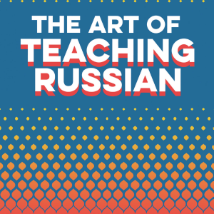 The Art of Teaching Russian
