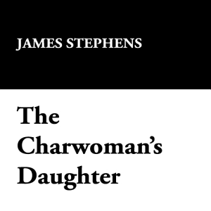 The Charwoman's Daughter