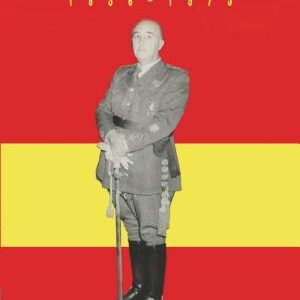 The Franco Regime, 1936–1975