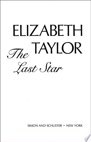 Elizabeth Taylor: The Last Star