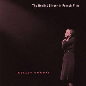 Chanteuse in the City: The Realist Singer in French Film