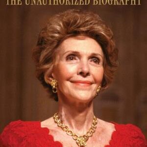 Nancy Reagan: The Unauthorized Biography